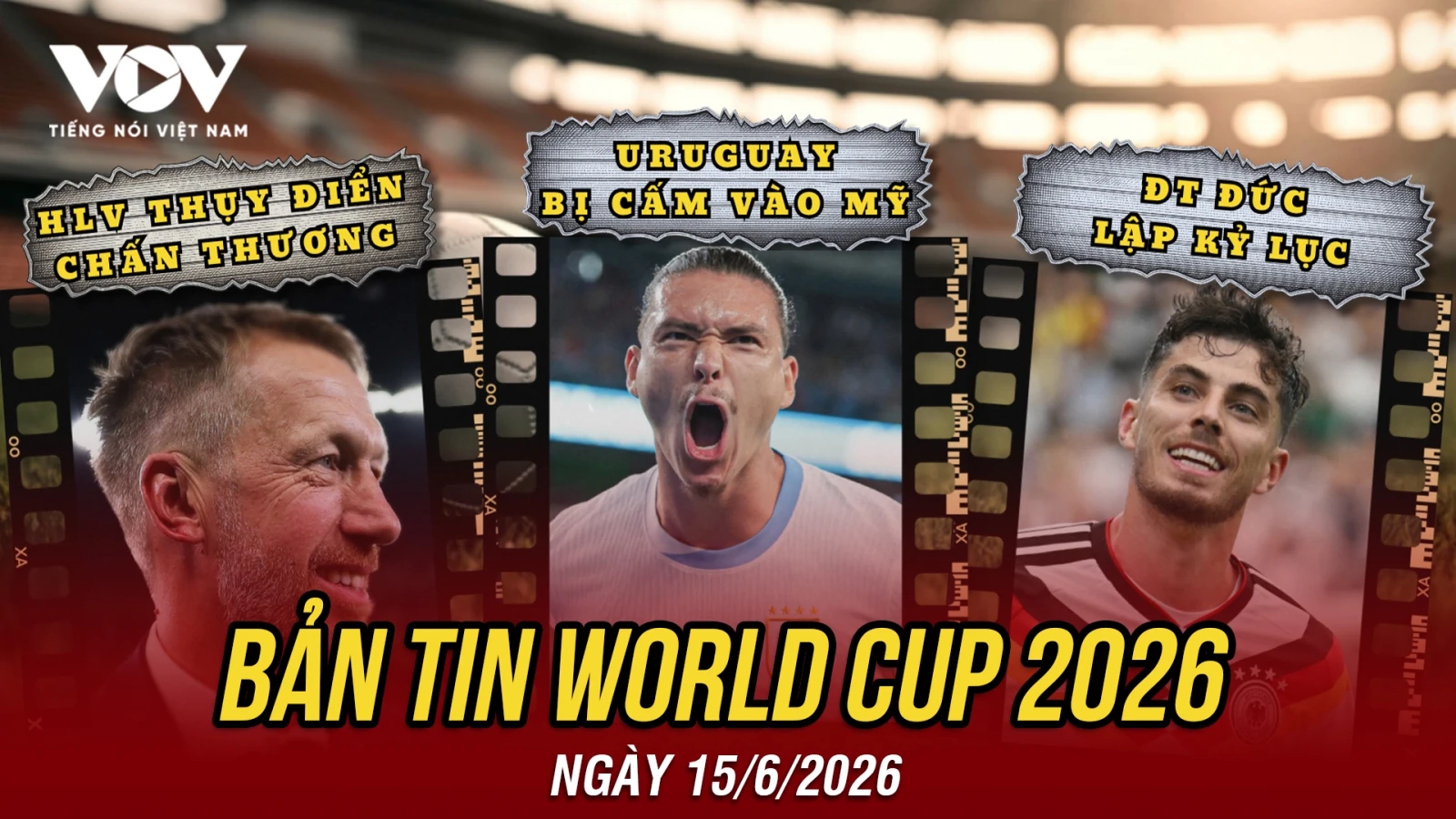 Bản tin World Cup 2026 hôm nay 15-6: HLV Thụy Điển gặp hạn, Uruguay bị cấm vào Mỹ